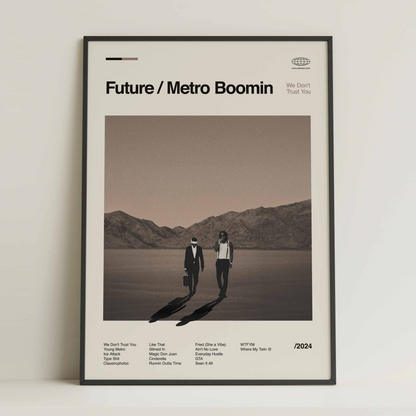 Metro Boomin & Future - We Don't Trust You